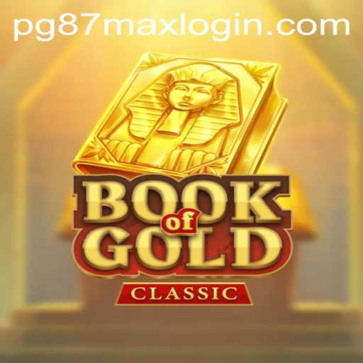 Exploring the World of BookOfGoldClassic: A Journey Through Ancient Riches