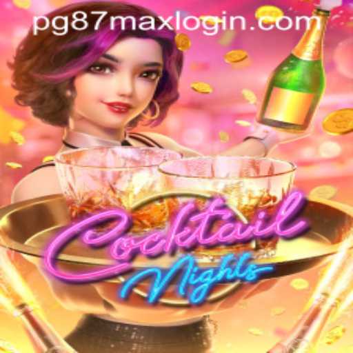 Exploring the Vibrant World of CocktailNights and Navigating pg87max PH Login