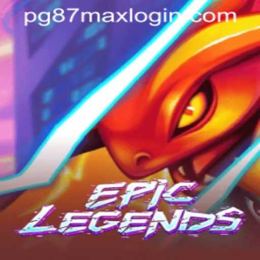 EpicLegends: An Immersive Adventure with pg87max PH Login